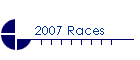 2007 Races
