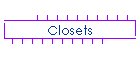 Closets